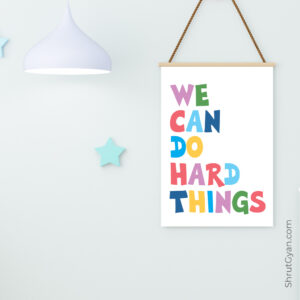 We Can Do Hard Things, Motivational Quote Poster