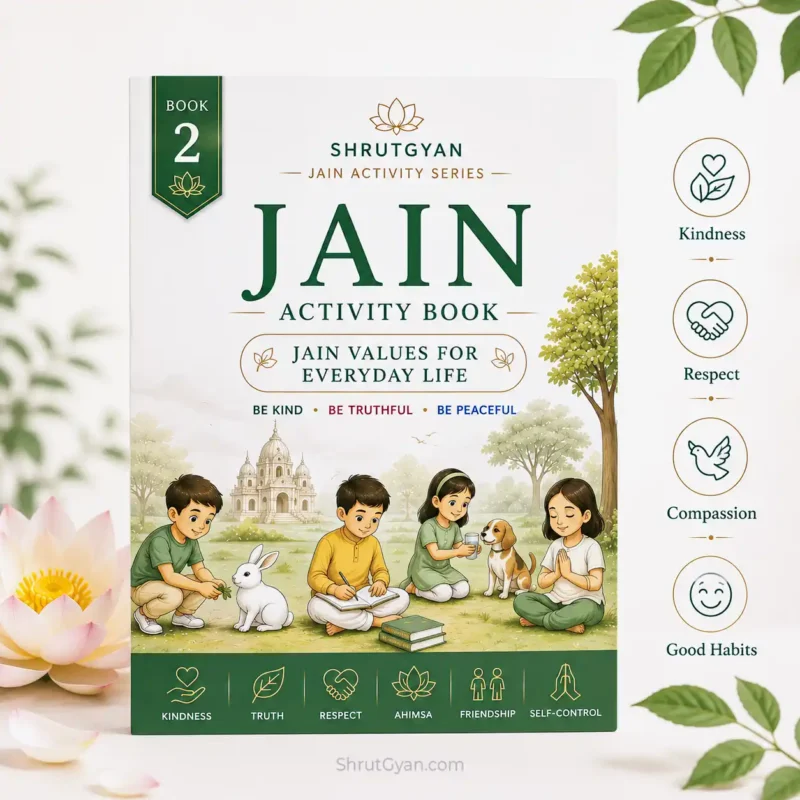 Jain Activity Book for Kids – Book 2 | Jain Values for Everyday Life | Shrutgyan Jain Activity Series 2